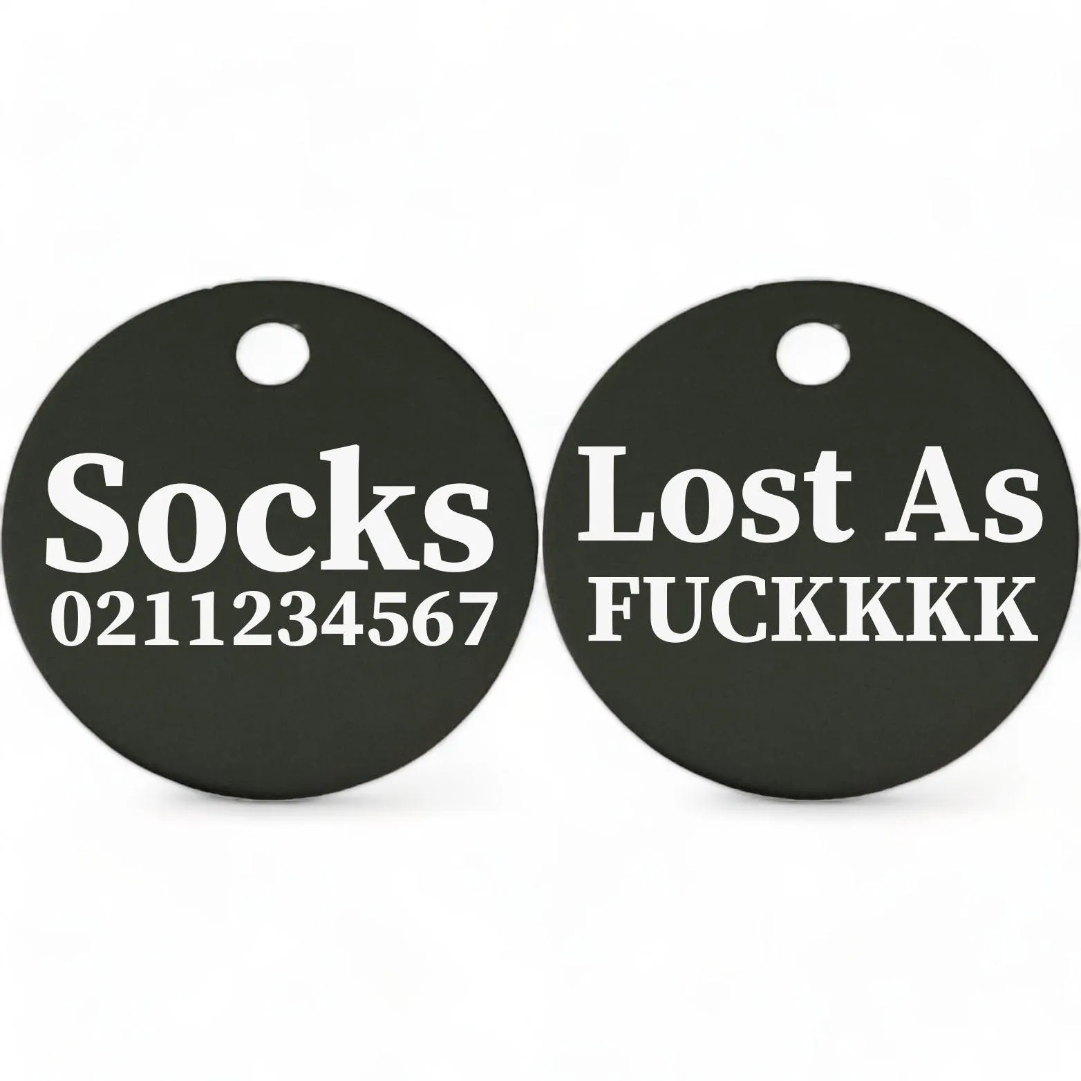 Lost As Fuckkkk! | Round Aluminium | Cat & Kitten ID Pet Tag