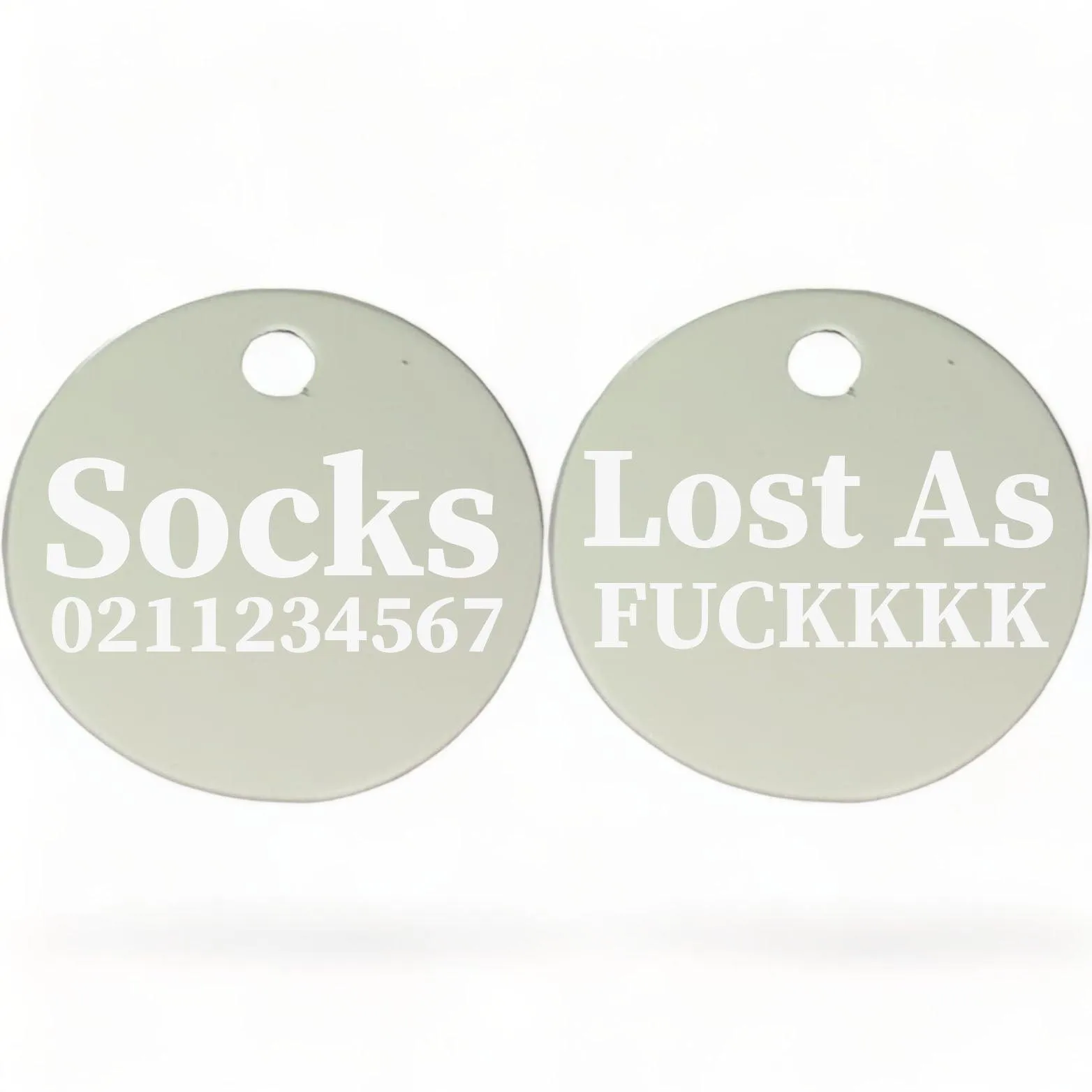 Lost As Fuckkkk! | Round Aluminium | Cat & Kitten ID Pet Tag